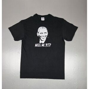 President Obama T-Shirt Mens Medium Miss Me‎ Yet Political Humor Y2k Tee